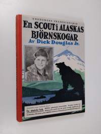 En scout i Alaskas björnskogar