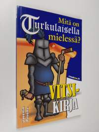 Mitä on turkulaisella mielessä