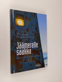 Jäämerelle saakka : kaksitoista matkakertomusta