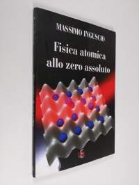 Fisica atomica allo zero assoluto