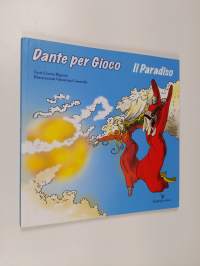 Dante per gioco : Il Paradiso