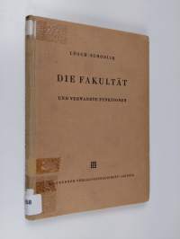 Die fakultät (gammafunktion) und verwandte funktionen