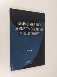 Symmetries and Symmetry Breaking in Field Theory