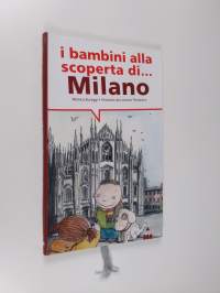 I bambini alla scoperta di Milano