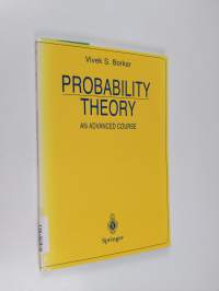Probability Theory - An Advanced Course