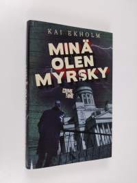 Minä olen myrsky (UUSI)
