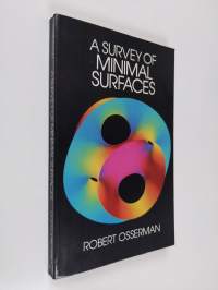 A Survey of Minimal Surfaces