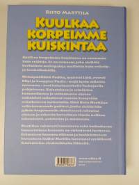 Kuulkaa korpeimme kuiskintaa (ERINOMAINEN)