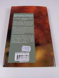 Hopeapäistärikkö ja muita erätarinoita