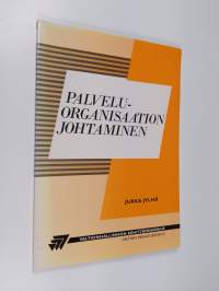 Palveluorganisaation johtaminen