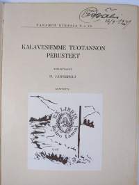 Kalavesiemme tuotannon perusteet