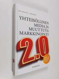 Yhteisöllinen media ja muuttuva markkinointi 20