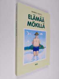 Elämää mökillä : pakinoita