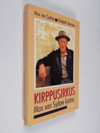 Kirppusirkus : Max von Sydow kertoo