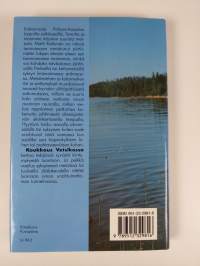 Koukkaus Vetsikossa ja muita kertomuksia kalavesiltä ja erämetsistä (ERINOMAINEN)