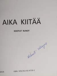 Aika kiitää : kootut runot (signeerattu)