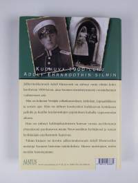 Adolf Ehrnrooth : kenraalin vuosisata : muistopainos, Adolf Ehrnrooth 9.2.1905-26.2.2004