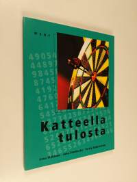Katteella tulosta
