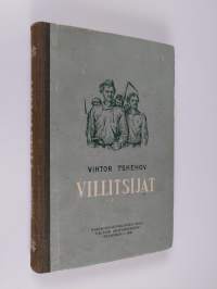 Villitsijät : historiallinen romaani