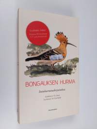 Bongauksen hurma : lintuharrastuskirjoituksia (ERINOMAINEN)