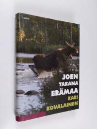 Joen takana erämaa