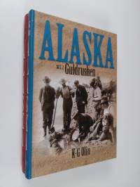 Alaska 1-2 : Ryska tiden ; Guldruschen (signeerattu)