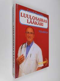 Luulosairas lääkäri : päiväkirja 1998-1999