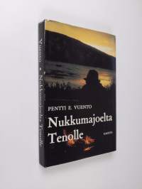 Nukkumajoelta Tenolle