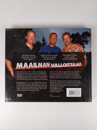 Maailman valloittajat : Veikka Gustafsson, Thomas Johanson, Timothy Kopra