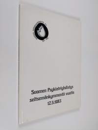 Suomen psykiatriyhdistys seitsemänkymmentä vuotta 12.5.1983