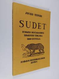 Sudet Suomen rintamaiden ihmisten uhkana 1800-luvulla