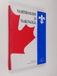 Vaahteranlehti ja vaakunalilja