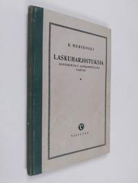 Laskuharjoituksia kansakoulun jatko-opetusta varten