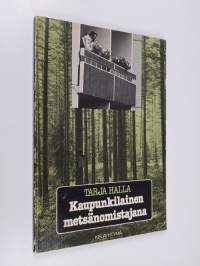 Kaupunkilainen metsänomistajana