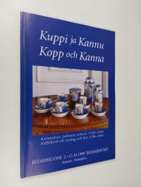 Kuppi ja kannu : kattauksia juhlasta arkeen 1750-1950 = Kopp och kanna : dukningar från vardag till fest