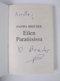 Eilen paratiisissa (signeerattu, tekijän omiste)