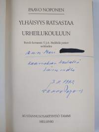 Ylhäisyys ratsastaa urheilukouluun : rurali-kersantti T. J. A. Heikkilä junior seikkailee (signeerattu, tekijän omiste)