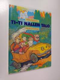 Ti-Ti Nallen talo : satuja ja lauluja