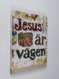 Jesus är vägen (signeerattu, UUDENVEROINEN)