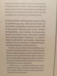 Kotiseutuni mun. Kirjoituksia Kotiseudun &amp; Hiidenkiven sadalta vuodelta