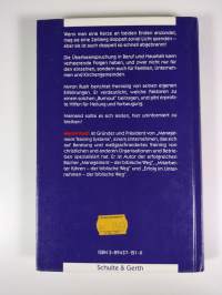 Ausgebrannt - was nun?