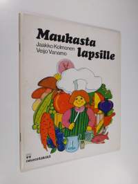 Maukasta lapsille