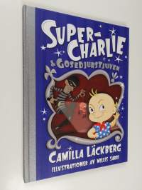 Super-Charlie &amp; gosedjurstjuven - Super-Charlie och gosedjurstjuven