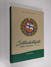 Sotilaskotityötä 100 vuotta 1918-2018