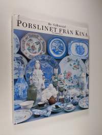 Porslinet från Kina : en tusenårig exportvara