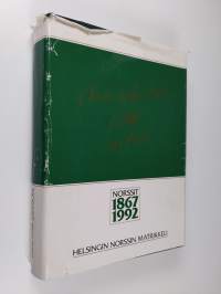 Norssit 1867-1992 : Suomalaisen normaalilyseen, Helsingin normaalilyseon, Helsingin I normaalikoulun ja sen alkuvaiheiden matrikkeli