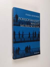 Pohjoismaiset mallit murroksessa