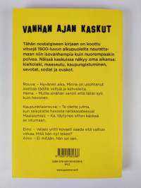 Vanhan ajan kaskut : vitsejä 1900-1950-luvuilta (ERINOMAINEN)