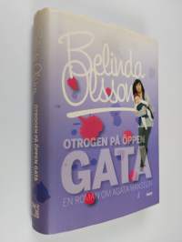 Otrogen på öppen gata : en roman om Agata Hansson