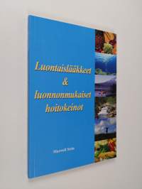 Luontaislääkkeet ja luonnonmukaiset hoitokeinot